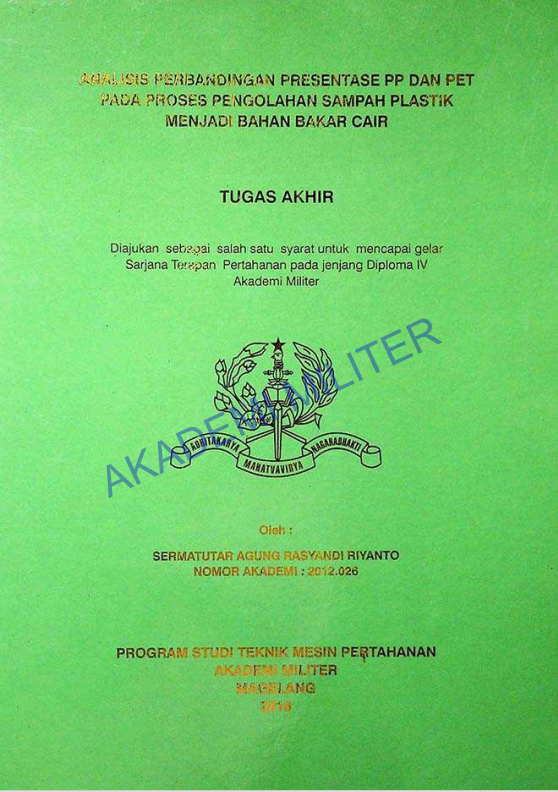 ANALISIS PERBANDINGAN PRESENTASE PP DAN PET PADA PROSES PENGOLAHAN SAMPAH PLASTIK MENJADI BAHAN BAKAR CAIR